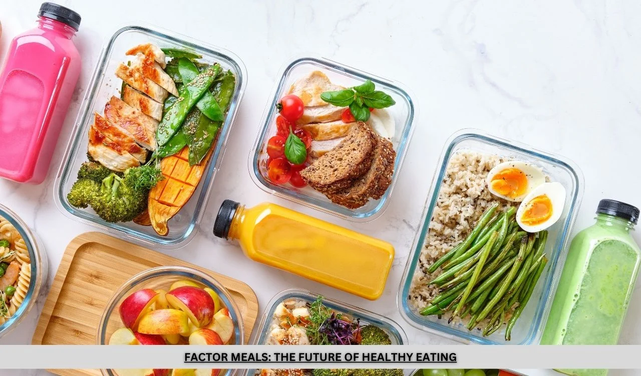 Factor Meals