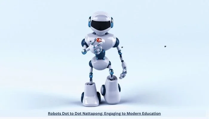 Robots Dot to Dot Nattapong Engaging to Modern Education