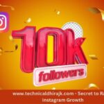 www.technicaldhirajk.com - Secret to Rapid Instagram Growth