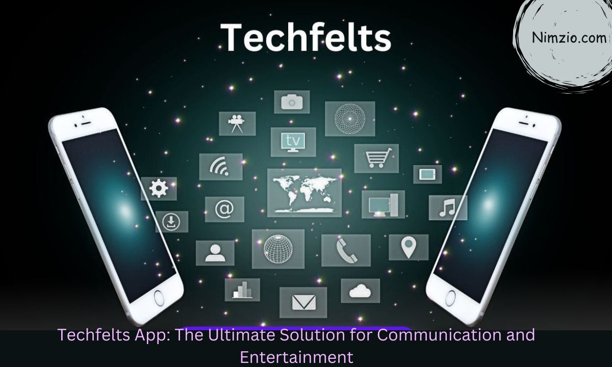 techfelts app